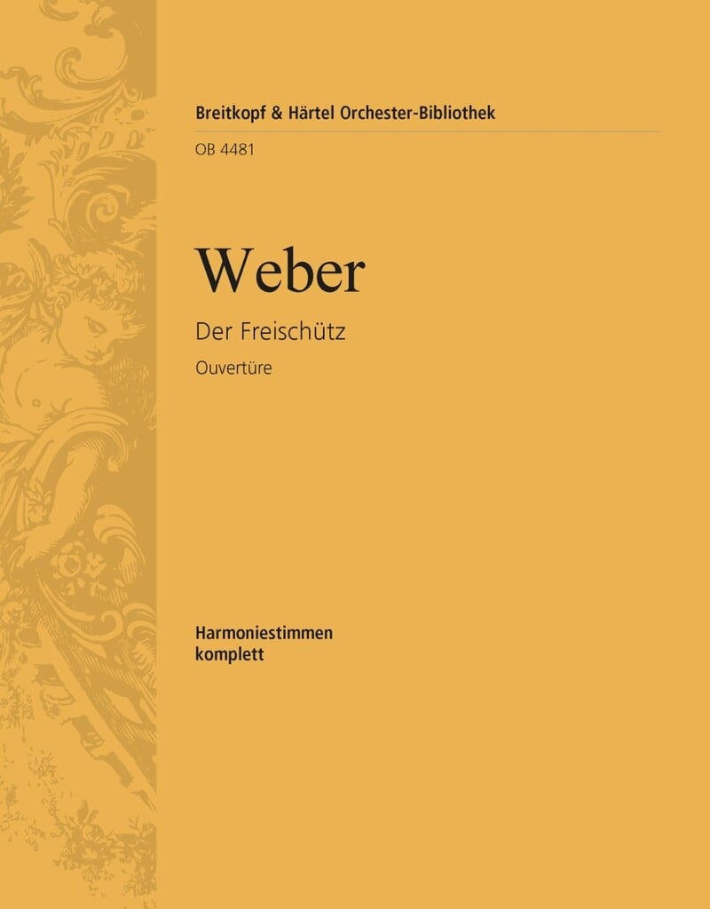 Der Freischütz. Ouvertüre